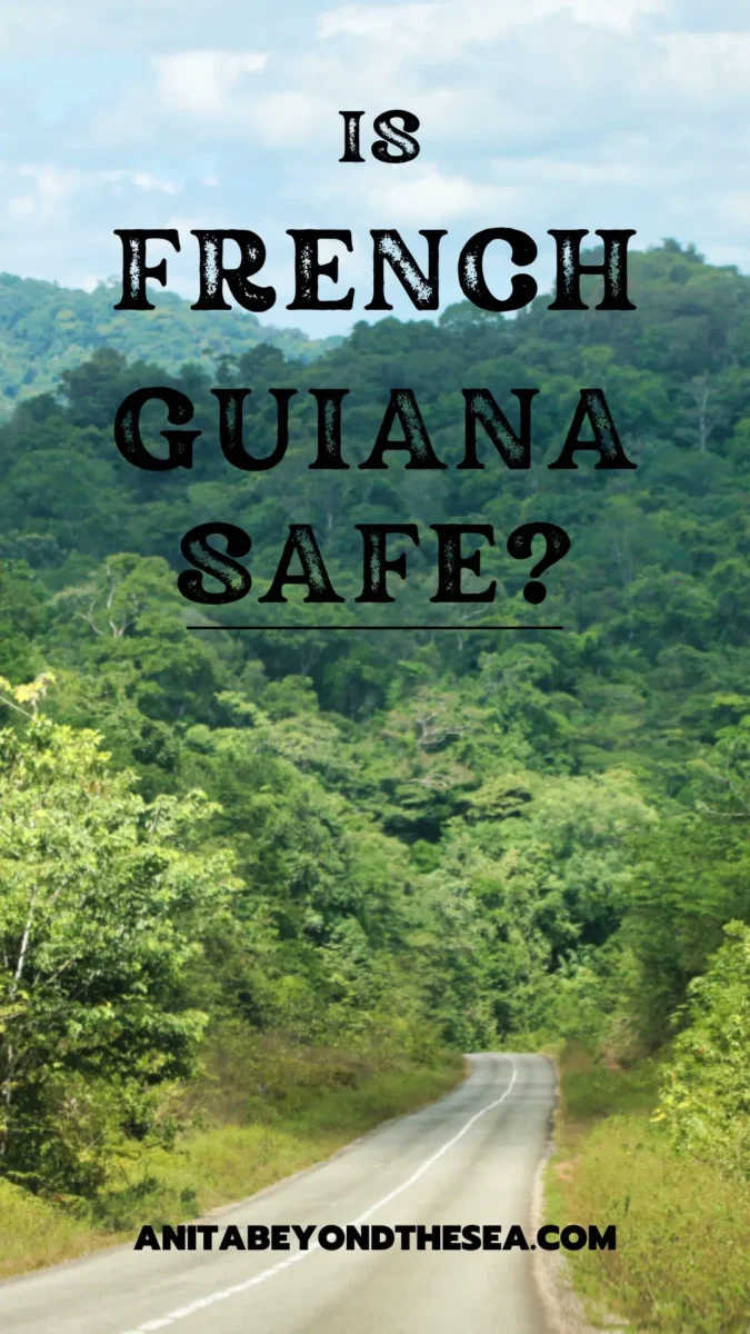 is french guiana safe national road