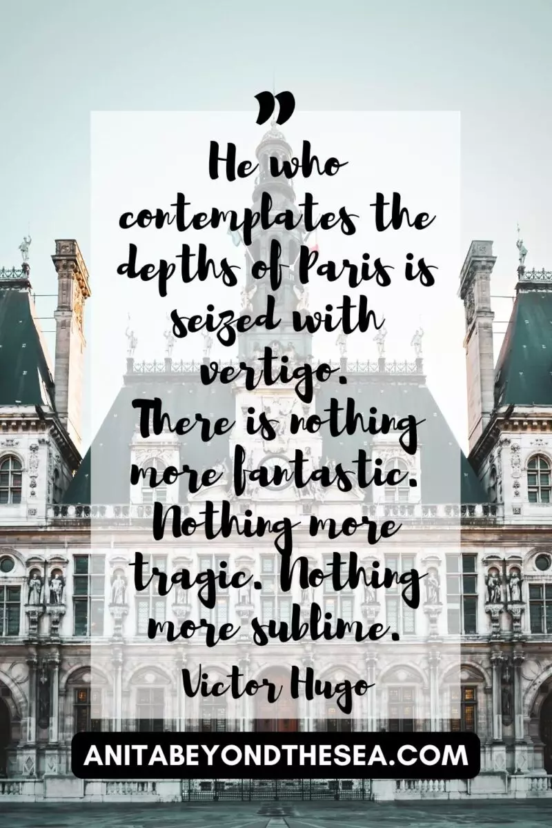 he who contemplates the depths of Paris is seized with vertigo victor hugo paris quotes